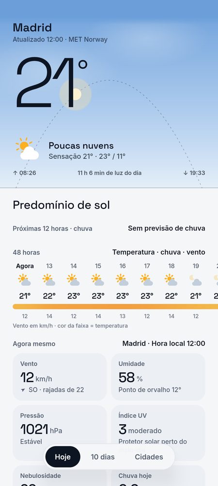 1B Weather: Hoje: o céu de agora e o dia em uma frase